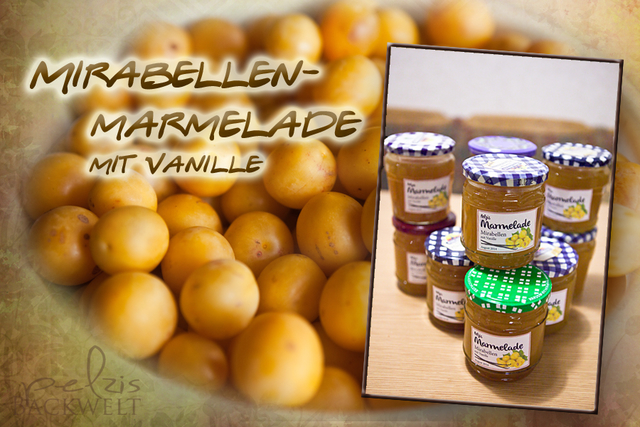 Mirabellen-Vanille-Marmelade • Brotbackforum - Die Hobbybäckerei
